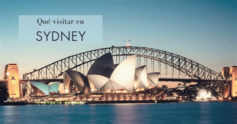 Qué visitar en Sydney 10 lugares top Australia y Otras Pasiones