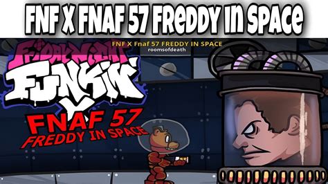 FNF X FNAF 57 Freddy In Space Friday Night Funkin Mods YouTube