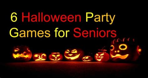 6 Halloween Party Games For Seniors