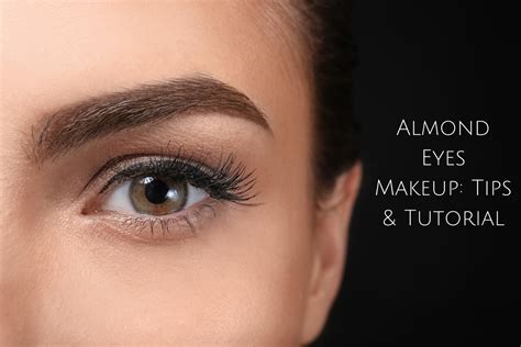 Almond Eyes Makeup Tips And Tutorial Kiwla