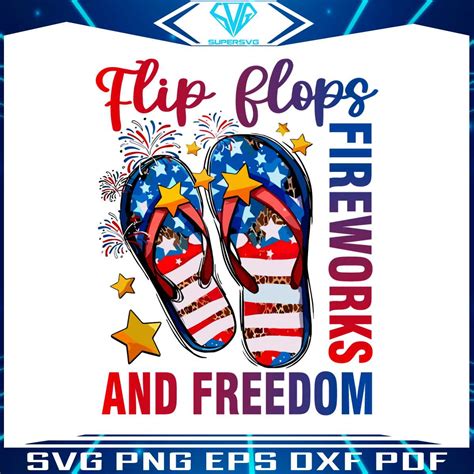 Flip Flops Fireworks And Freedom Independence Day SVG File