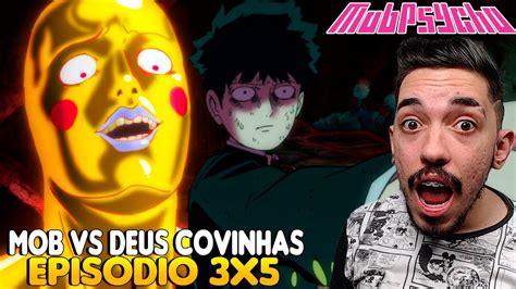 Mob Vs Deus Covinhas React Mob Psycho Ep Temporada Reaction