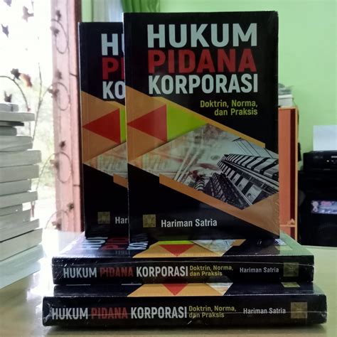 Jual Hukum Pidana Korporasi Doktrin Norma Dan Praksis Hariman