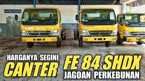 Paling Besar Mitsubishi Canter Fe Shdx Harganya Segini