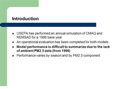 Operational Evaluation And Comparison Of Cmaq And Remsad An Annual