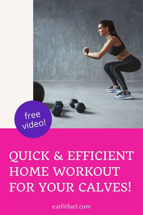 Quick Hits Calves At Home Eat Fit Fuel In Weight Training For