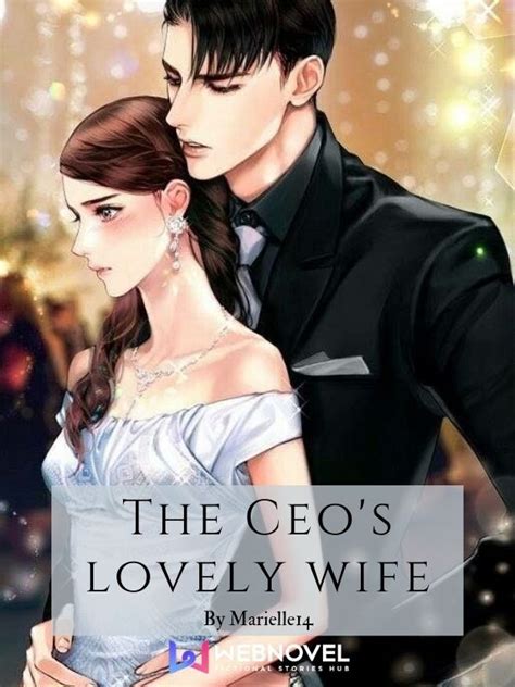 The Ceo S Lovely Wife Marielle14 Webnovel