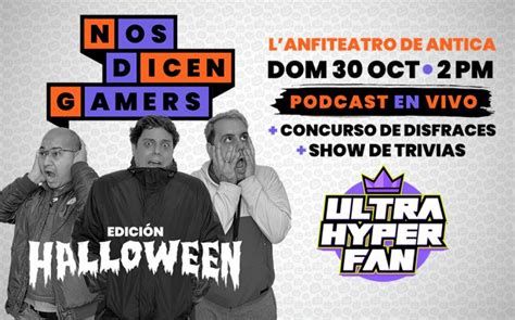 Nos Dicen Gamers En Vivo Especial Halloween Joinnus