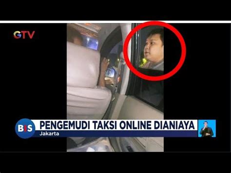 Sopir Taksi Online Dianiaya Dan Ditodong Pistol Pengemudi Mobil Pelat