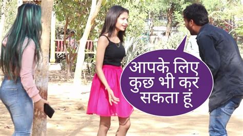 Kuch Bhi Kar Sakta Hu Aapke Liye Prank On Cute Girl In Mumbai By Desi Boy With Twist Epic