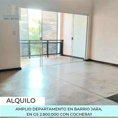 Alquilo Amplio Departamento En Barrio Jara En Gs Con