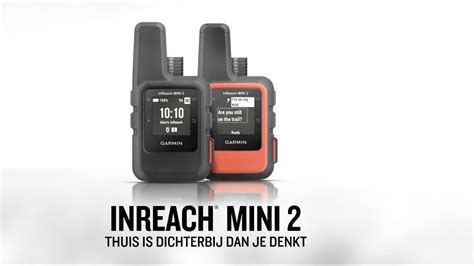 Thuis Is Dichterbij Dan Je Denkt Inreach Mini Garmin Youtube