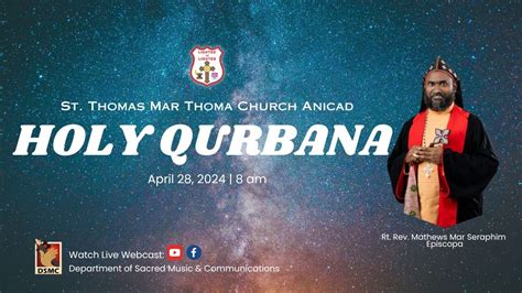 HOLY QURBANA ST THOMAS MAR THOMA CHURCH ANICADU 28 04 24 DSMC