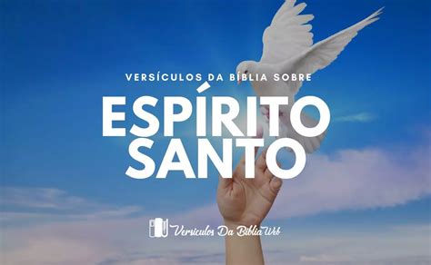 Vers Culos Sobre O Esp Rito Santo Vers Culo B Blico