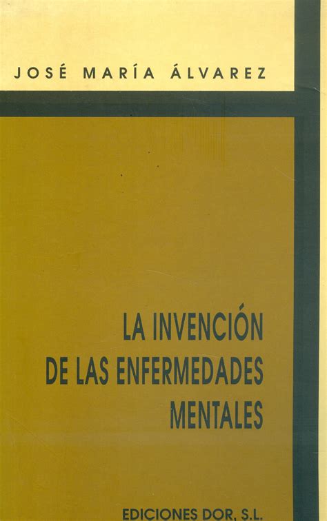 La Invenci N De Las Enfermedades Mentales Editorial Temis