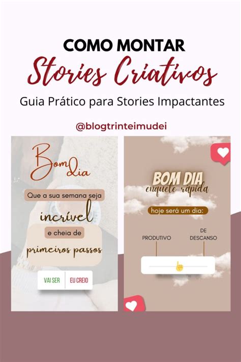 Como Montar Stories Criativos Guia Pr Tico Para Stories Impactantes