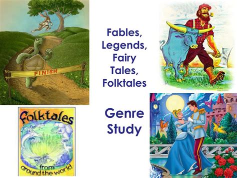 Ppt Fables Legends Fairy Tales Folktales Genre Study Powerpoint