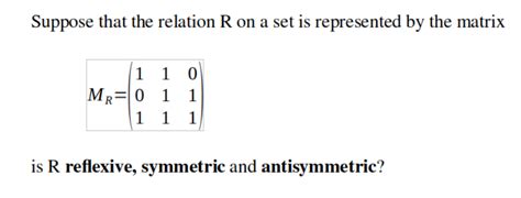 Solved Suppose That The Relation R On A Set Is Represented