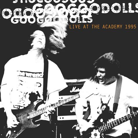 Goo Goo Dolls - Live at The Academy 1995 (Live Album Review) - Cryptic Rock