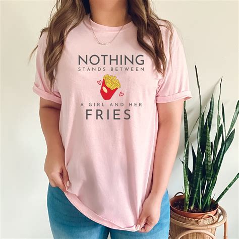 Girls And Fries French Fries Fries Are Life Funny Shirt I Love Fries Trendy Shirt Oversize