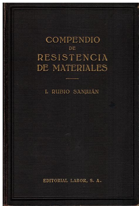 Compendio De Resistencia De Materiales Su Aplicaci N A Rganos De