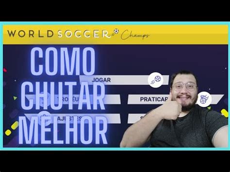 COMO CHUTAR MELHOR NO SOCCER CHAMP TIPOS DE CHUTE TUTORIAL DE