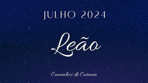 ♌️ LeÃo Julho 2024 ⚔️⛓️um Grande AlÍvio Fazendo As Pazes Com O Passado⚔️⛓️ Youtube