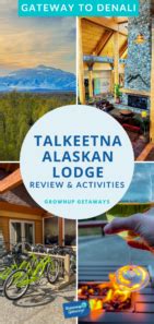 Talkeetna Alaskan Lodge (Review & Hotel Activities)