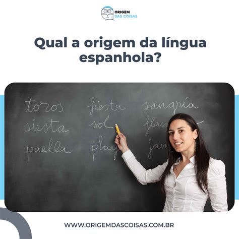 Origem Da Lingua Espanhola