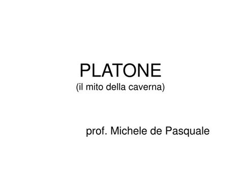 Ppt Platone Il Mito Della Caverna Powerpoint Presentation Free