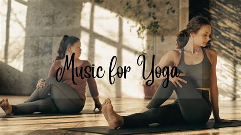 Relaxing Music for Your Yoga Practice I Calming Yoga Ambience - YouTube