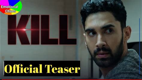 Kill 2024 Official Teaser Trailer Lakshya Tanya Maniktala Raghav