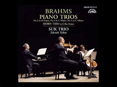 Brahms Piano Trio No 1 Suk Trio 브람스 피아노 3중주 1번 수크 트리오 YouTube