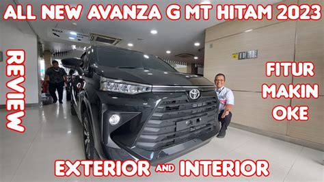 Fitur Makin Oke Pada Avanza G Review All New Avanza G Manual Hitam