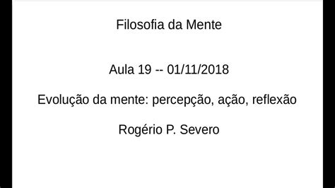 FILOSOFIA DA MENTE PERCEPTION AND ACTION STAGES OF COGNITIVE