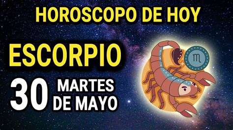 Hor Scopo De Hoy Escorpio De Mayo De