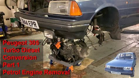 Peugeot 305 Td Conversion Petrol Engine Removal Youtube