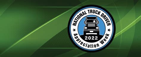 National Truck Driver Appreciation Week 2022