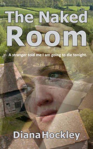 The Naked Room EBook Hockley Diana Amazon Co Uk Kindle Store