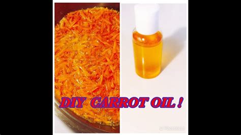 How To Make Carrot Oil Diy Carrot Oil Or Split Ends Hair Loss And Fast Hair Growth Youtube