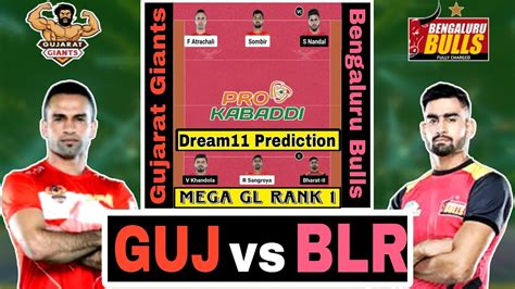 GUJ Vs BLR Dream11 Prediction GUJ Vs BLR Kabaddi Dream11 Team GUJ