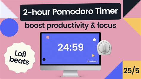 Hour Pomodoro Timer Lofi Music For Work Study Reclaim