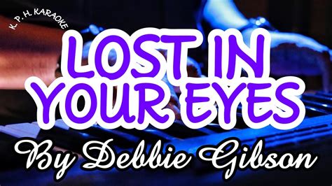 LOST IN YOUR EYES By Debbie Gibson KARAOKE YouTube