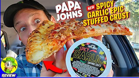 Papa Johns® Spicy Garlic Epic Stuffed Crust Pizza Review 👨‍🍳🔥🧄💪🍕