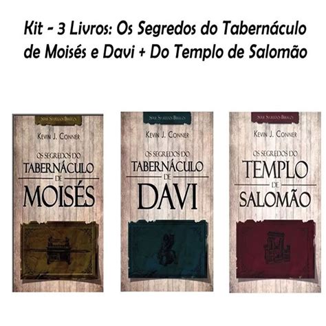 Kit Os Segredos Do Tabernáculo De Moisés Davi Templo Salomão Shopee