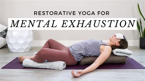 Yoga For Mental Exhaustion Restorative Yoga Self Care Ritual — Caren