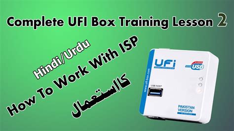 Complete Ufi Box Training Lesson 2 Work With Isp Pinouts Youtube