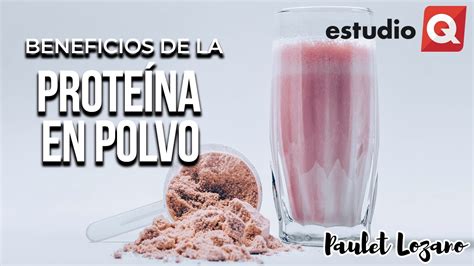 PROTEINA EN POLVO – Estudio Q