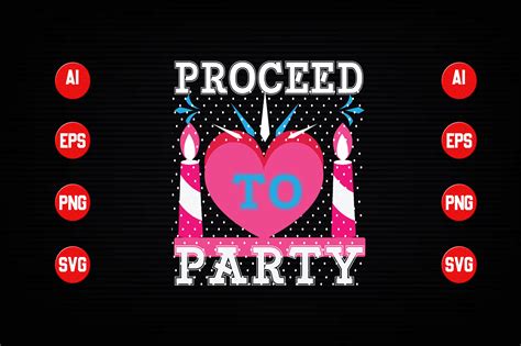 Proceed To Party Graphic By Designer Mohesenur 64 · Creative Fabrica