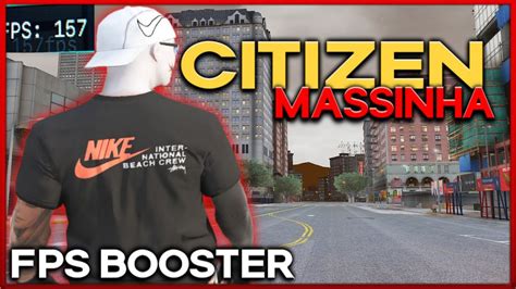 Melhor Citizen Fivem Pc Fraco Massinha Fps Booster Youtube